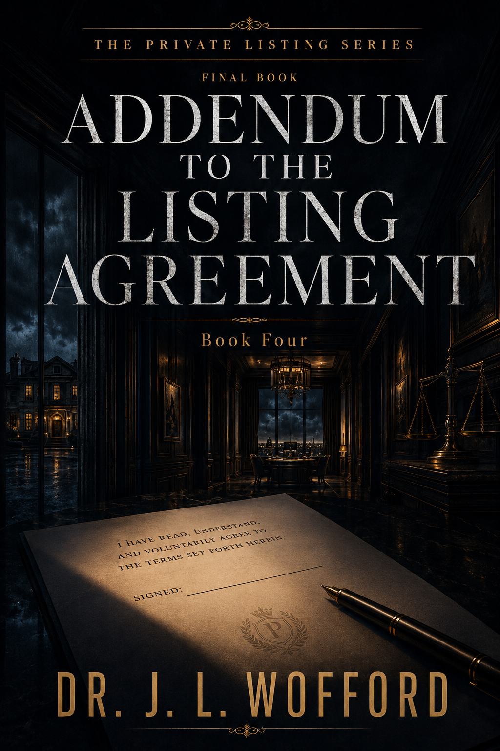 Addendum to the Listing Agreement book cover by Dr. J.L. Wofford